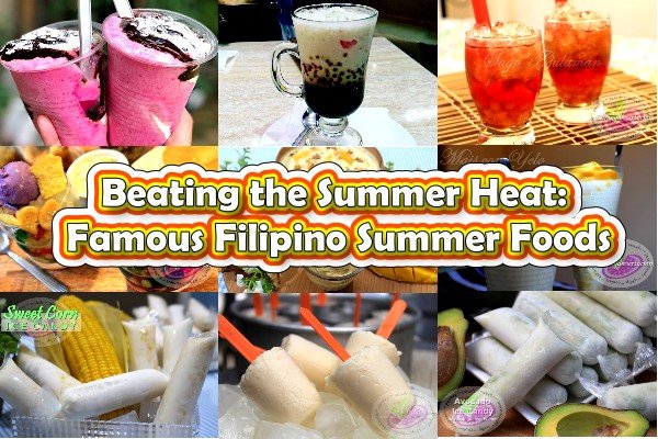 Beating the Summer Heat - Famous Filipino Summer Foods