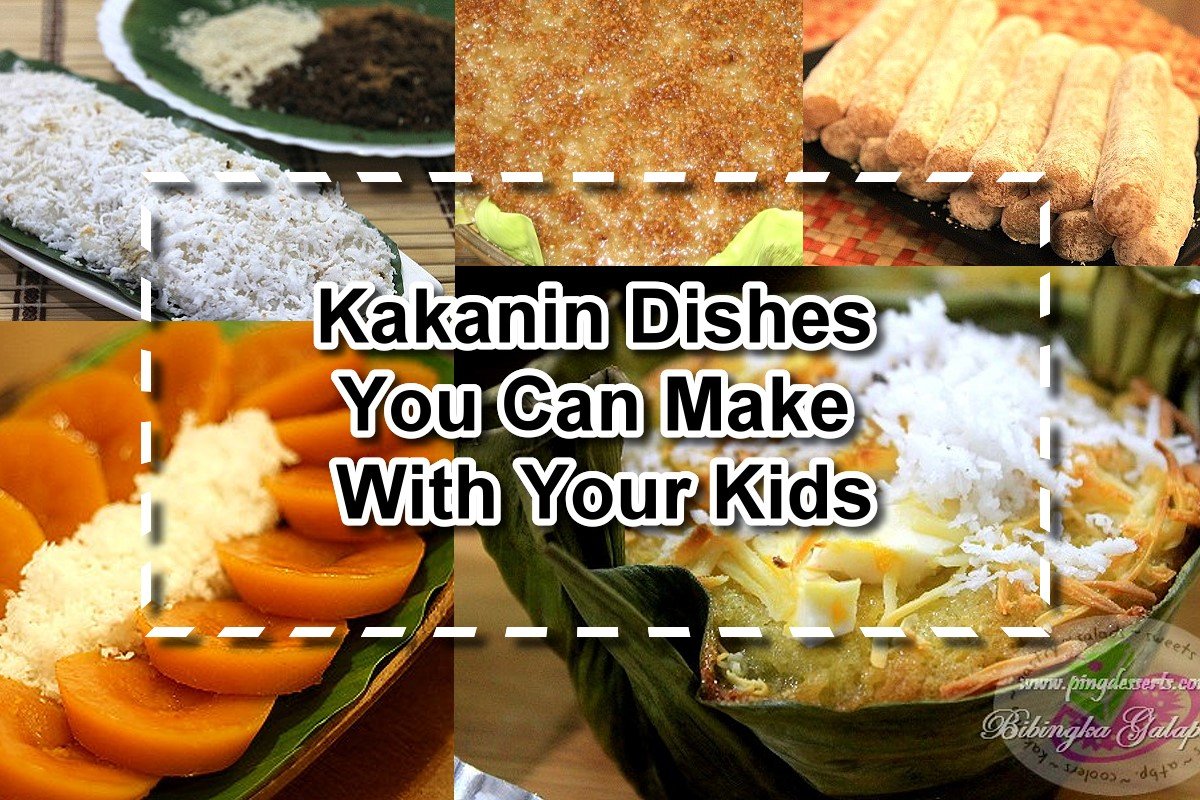 Kakanin Dishes You Can Make With Your Kids